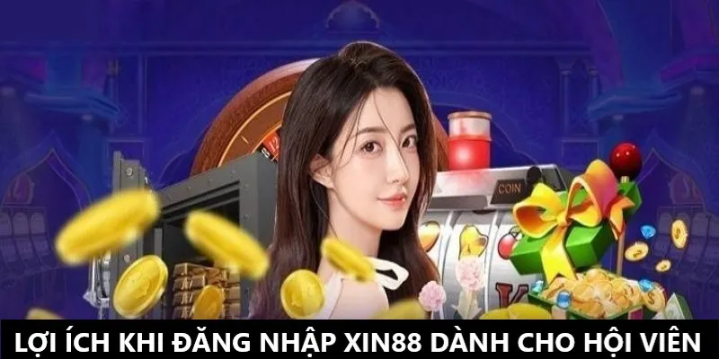 Hưởng nhiều lợi ích khi đăng nhập thành công 