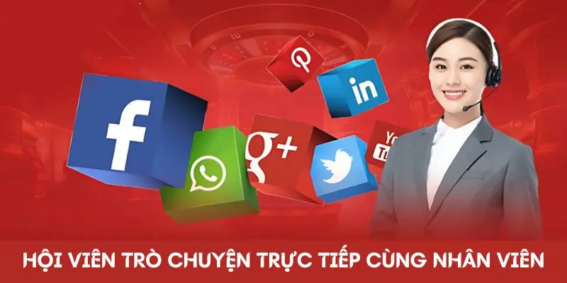 Hội viên trò chuyện trực tiếp cùng nhân viên 