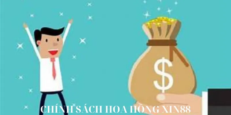 Đối tác hợp tác XIN88 - Cộng tác dễ dàng, hoa hồng hấp dẫn 2 Chính sách hoa hồng khi trở thành đối tác của thương hiệu