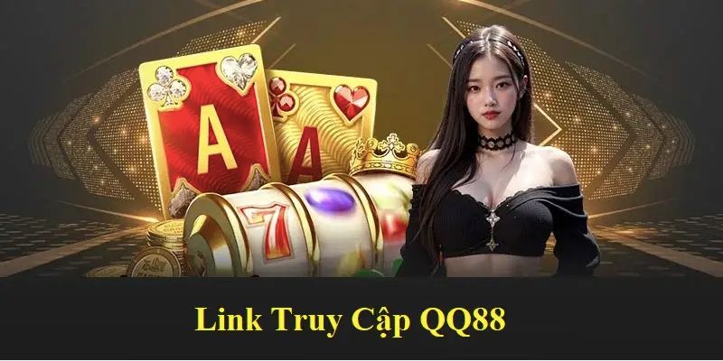 Tìm đúng đường link để vào trang web chính thống của qq88